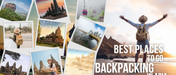 Best Places to Go Backpacking in Asia
