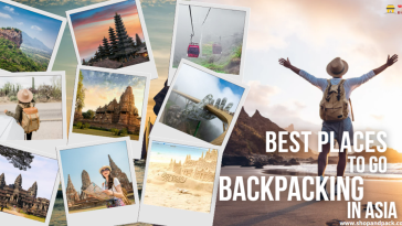 Best Places to Go Backpacking in Asia