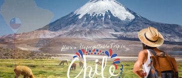 10 Best Travel Destinations in Chile for Unforgettable Trip