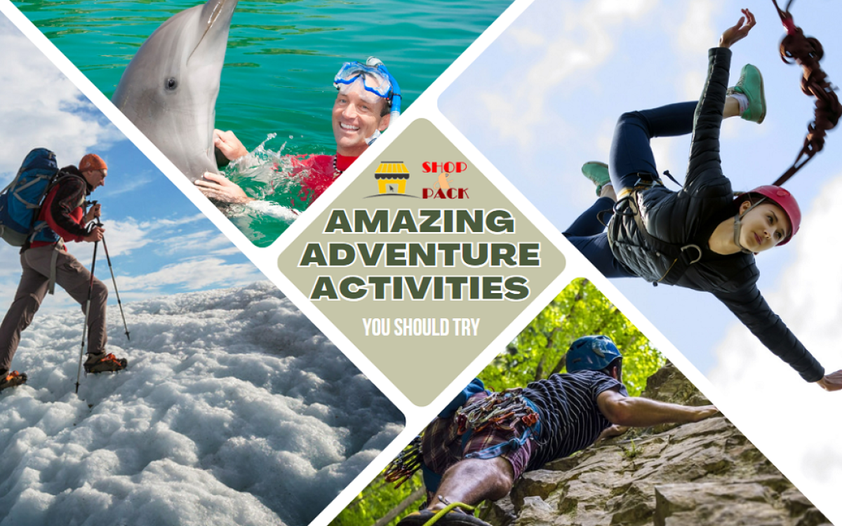 Amazing Adventure Activities You Should Try