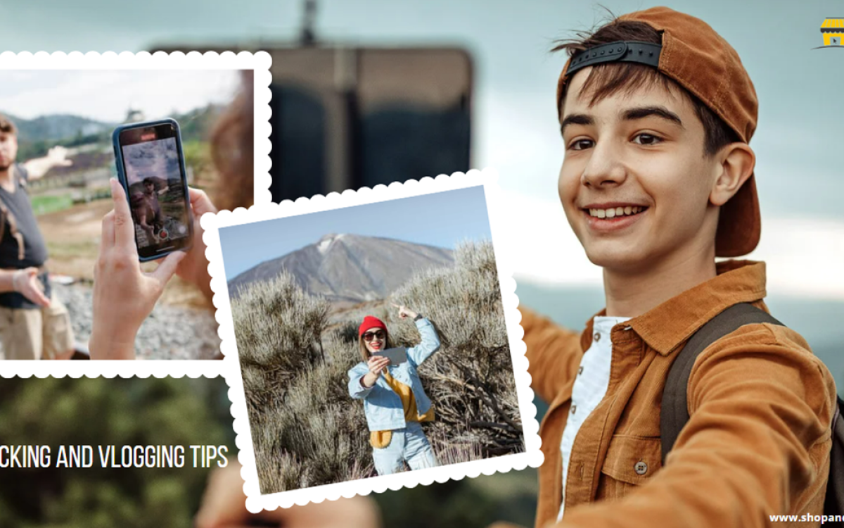 Backpacking and Vlogging: Your Ultimate Guide to Safe and Exciting Travel Adventures